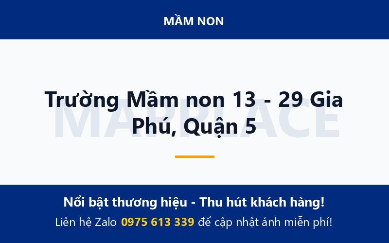 Trường Mầm non 13 - 29 Gia Phú, Quận 5
