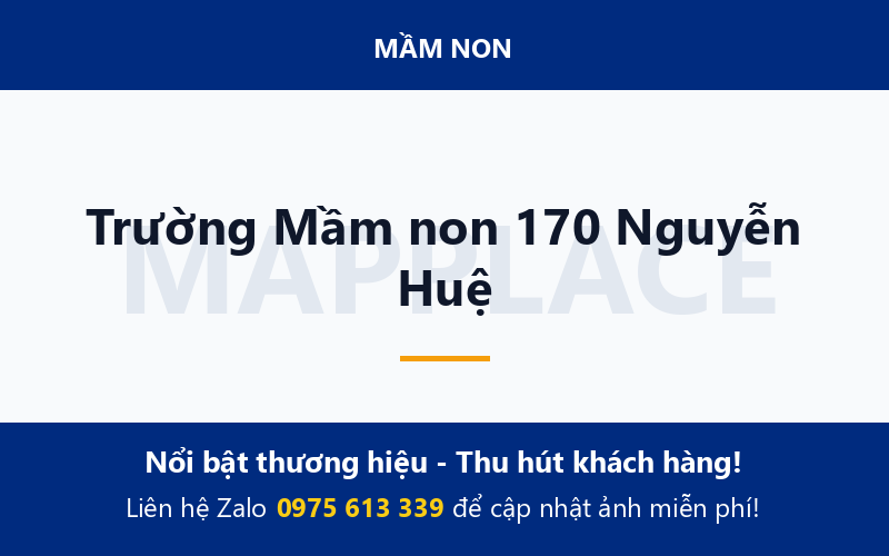 Trường Mầm non 170 Nguyễn Huệ