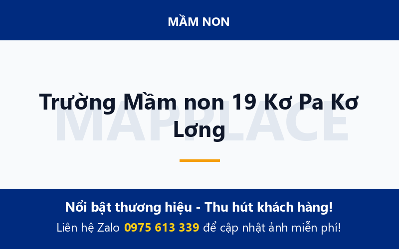 Trường Mầm non 19 Kơ Pa Kơ Lơng
