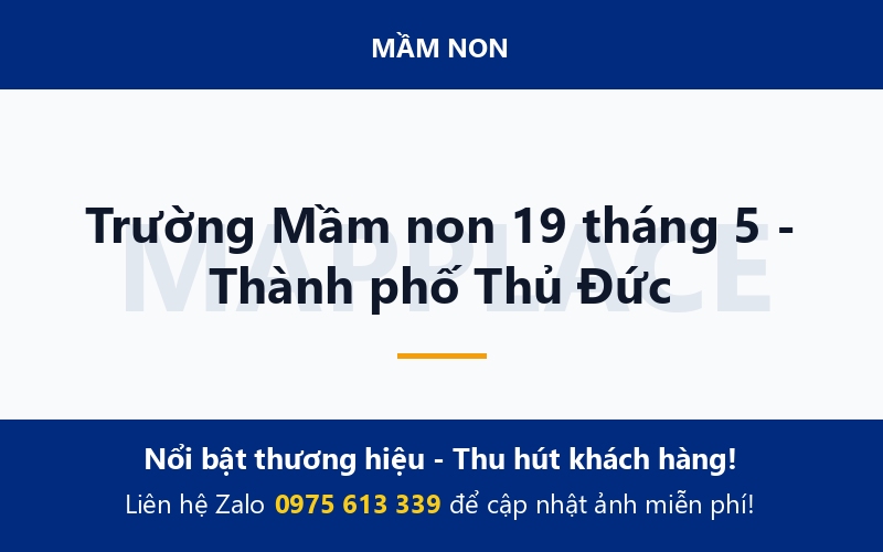 Trường Mầm non 19 tháng 5 - Thành phố Thủ Đức