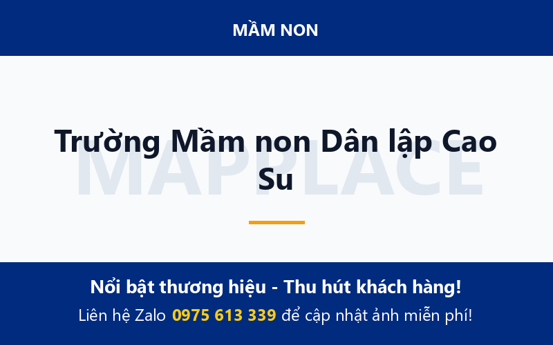 Trường Mầm non Dân lập Cao Su