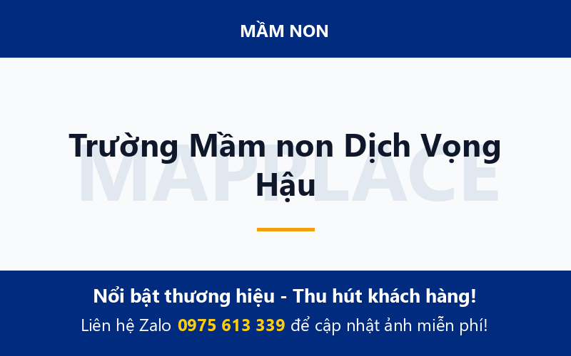 Trường Mầm non Dịch Vọng Hậu