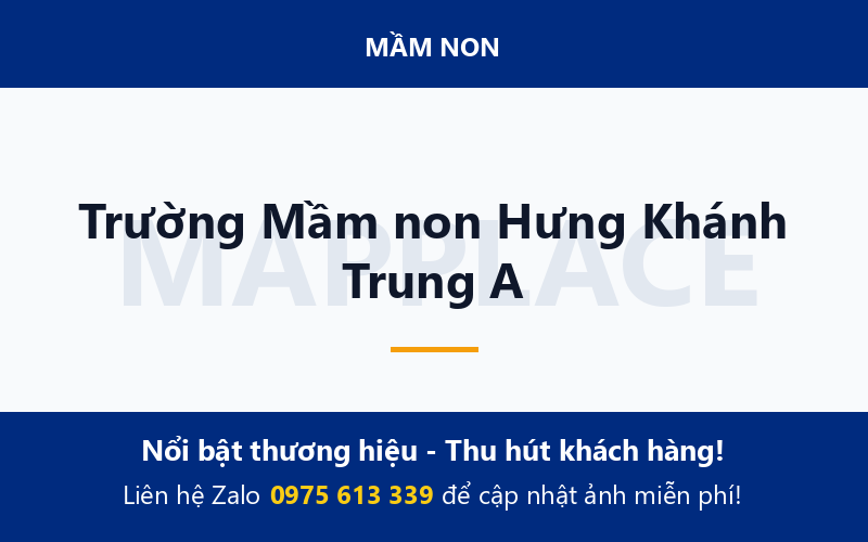 Trường Mầm non Hưng Khánh Trung A