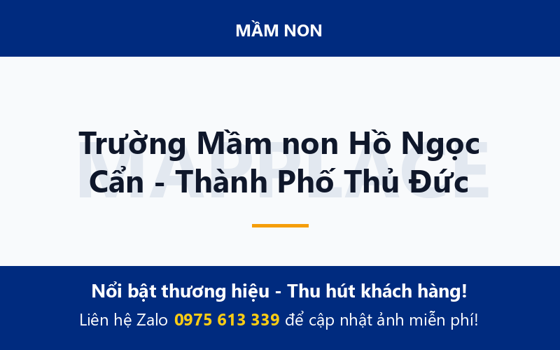 Trường Mầm non Hồ Ngọc Cẩn - Thành Phố Thủ Đức