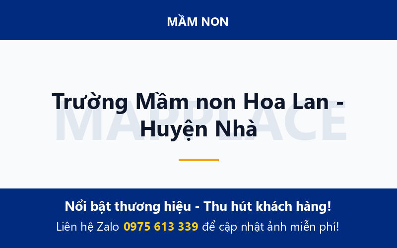 Trường Mầm non Hoa Lan - Huyện Nhà