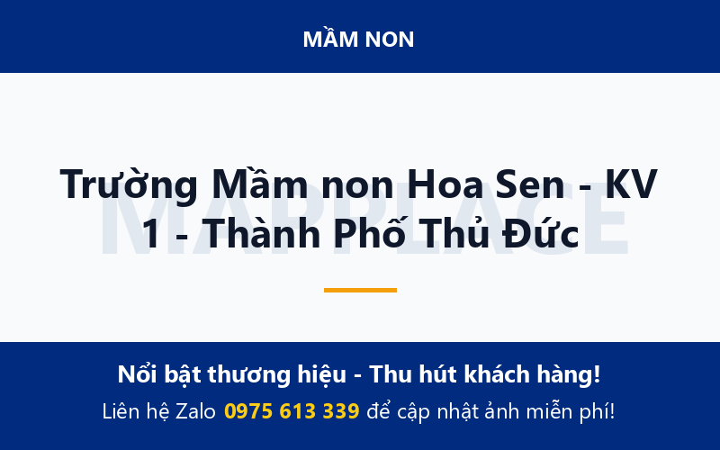 Trường Mầm non Hoa Sen - KV 1 - Thành Phố Thủ Đức