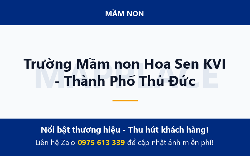 Trường Mầm non Hoa Sen KVI - Thành Phố Thủ Đức