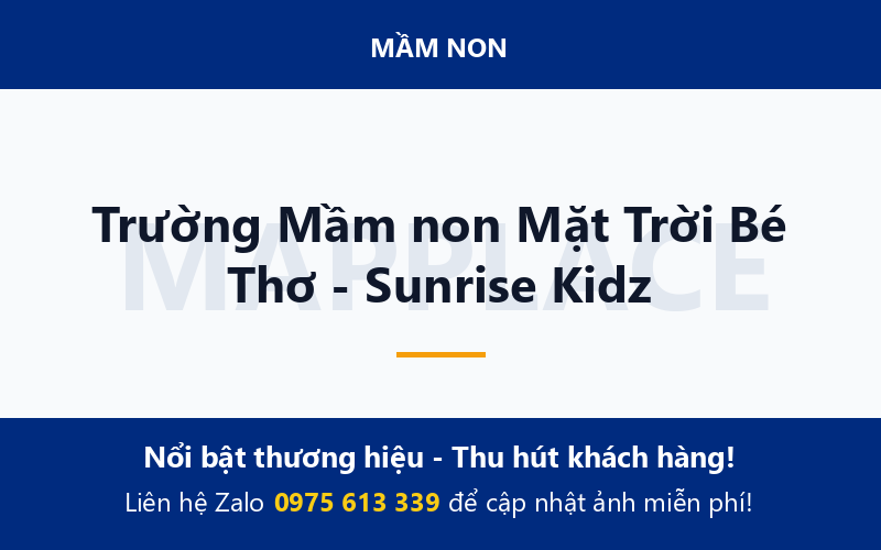 Trường Mầm non Mặt Trời Bé Thơ - Sunrise Kidz