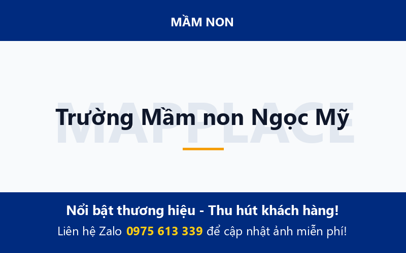 Trường Mầm non Ngọc Mỹ