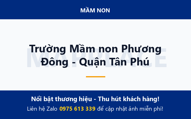 Trường Mầm non Phương Đông - Quận Tân Phú