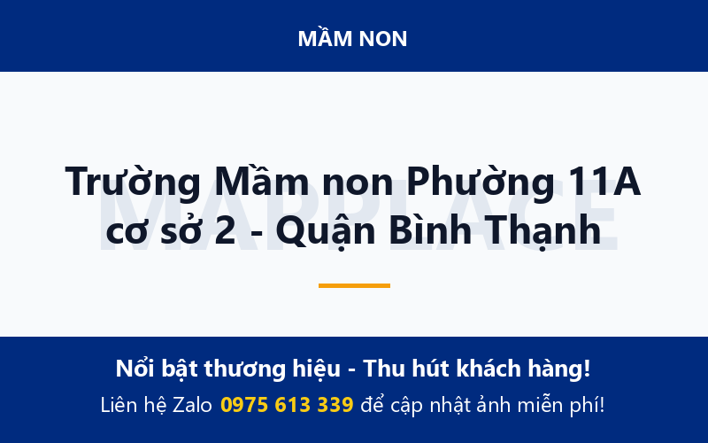 Trường Mầm non Phường 11A cơ sở 2 - Quận Bình Thạnh