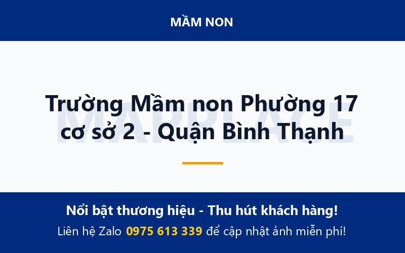 Trường Mầm non Phường 17 cơ sở 2 - Quận Bình Thạnh