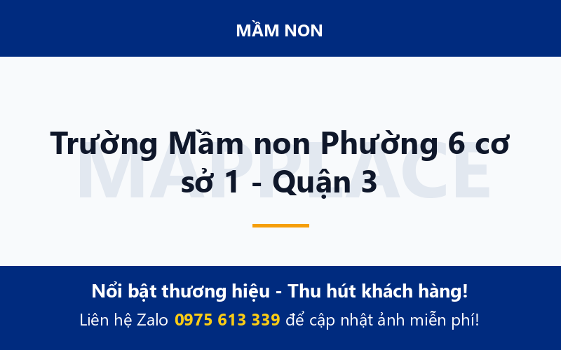 Trường Mầm non Phường 6 cơ sở 1 - Quận 3