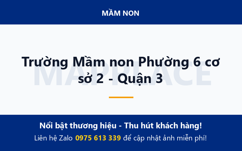 Trường Mầm non Phường 6 cơ sở 2 - Quận 3