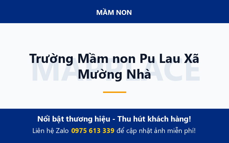 Trường Mầm non Pu Lau Xã Mường Nhà