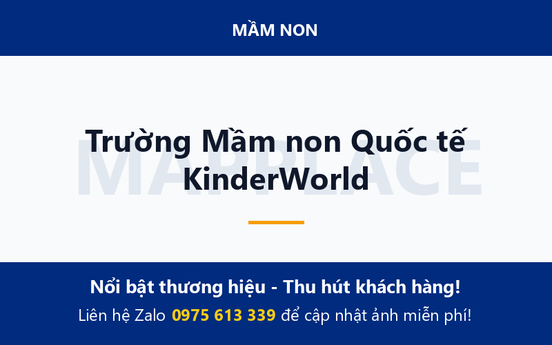 Trường Mầm non Quốc tế KinderWorld