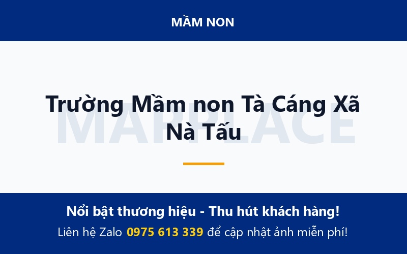 Trường Mầm non Tà Cáng Xã Nà Tấu