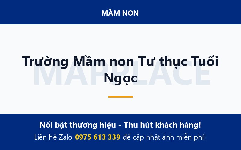 Trường Mầm non Tư thục Tuổi Ngọc