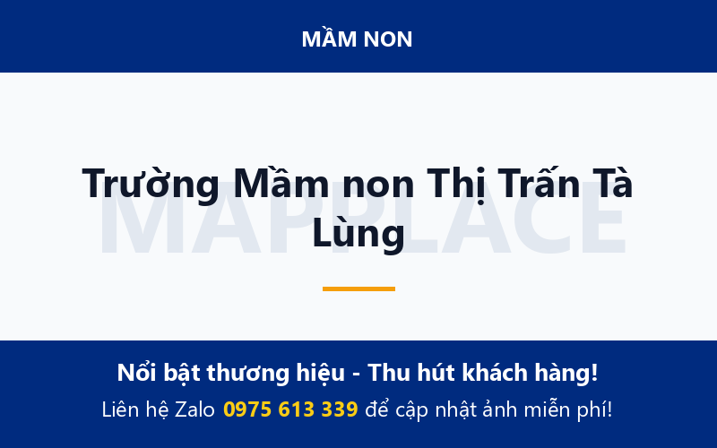 Trường Mầm non Thị Trấn Tà Lùng