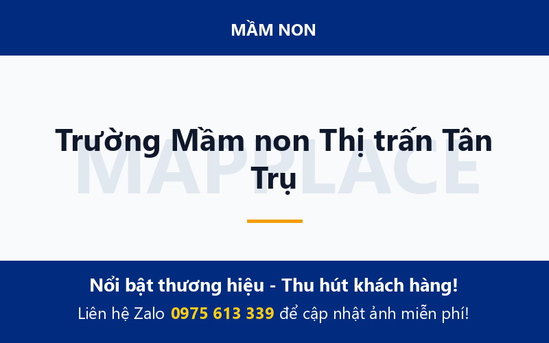 Trường Mầm non Thị trấn Tân Trụ