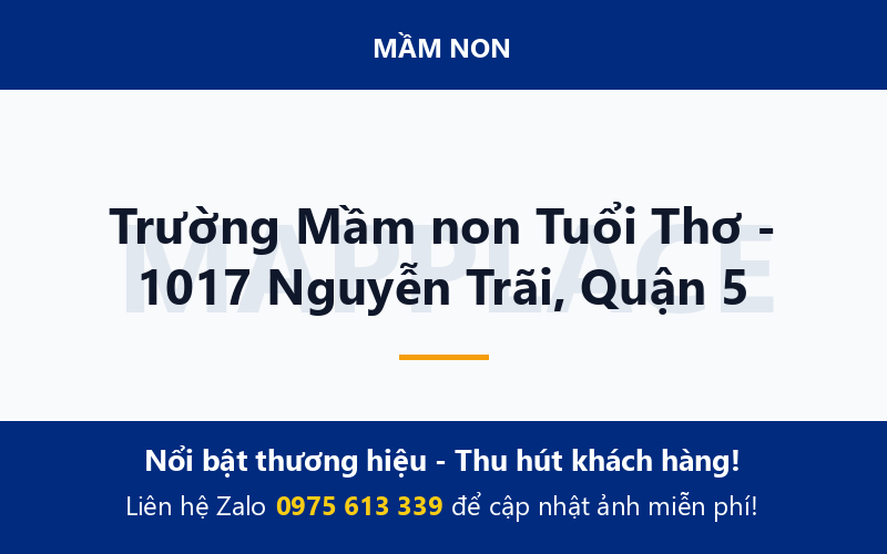 Trường Mầm non Tuổi Thơ - 1017 Nguyễn Trãi, Quận 5