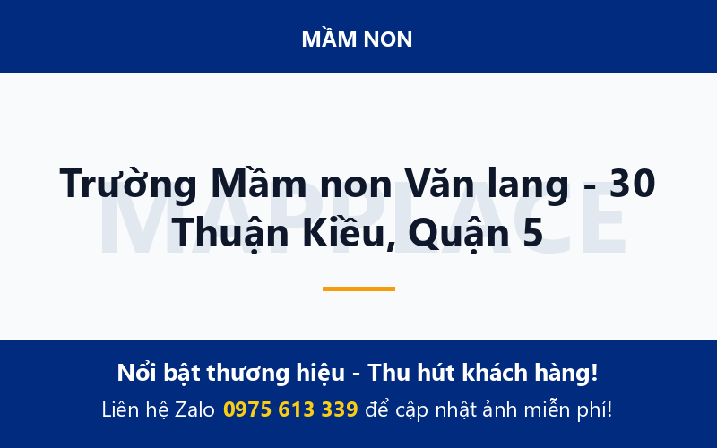 Trường Mầm non Văn lang - 30 Thuận Kiều, Quận 5