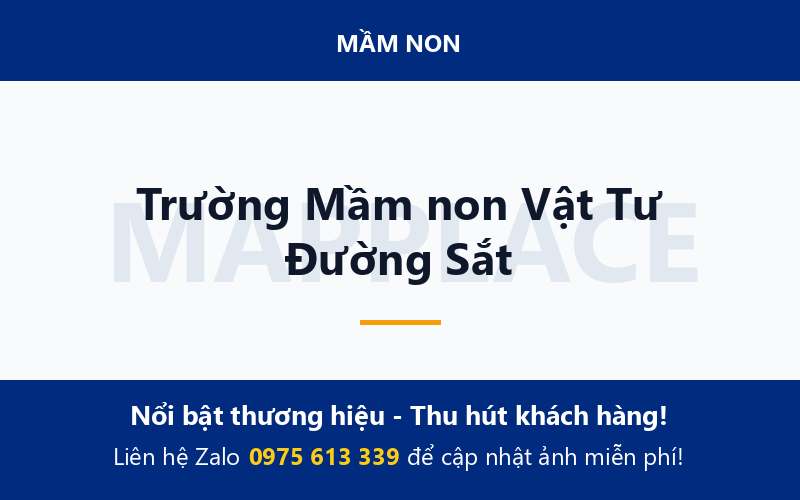 Trường Mầm non Vật Tư Đường Sắt