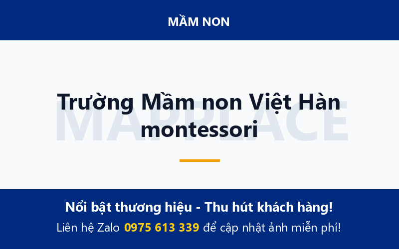 Trường Mầm non Việt Hàn montessori
