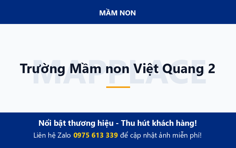 Trường Mầm non Việt Quang 2