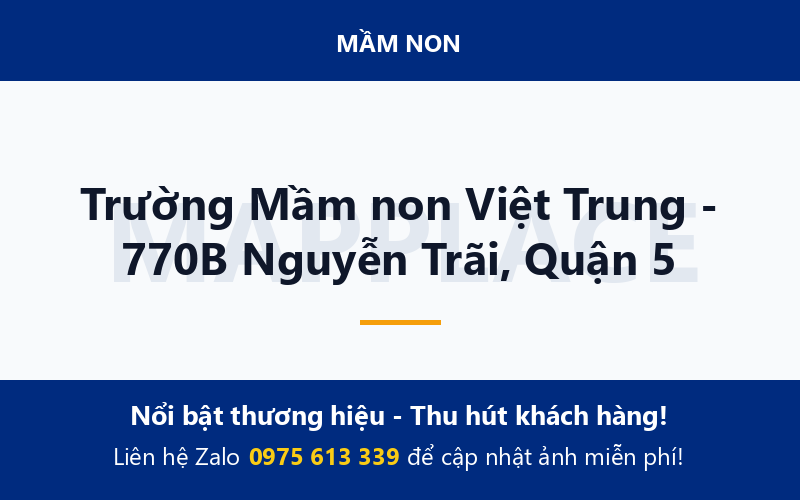 Trường Mầm non Việt Trung - 770B Nguyễn Trãi, Quận 5