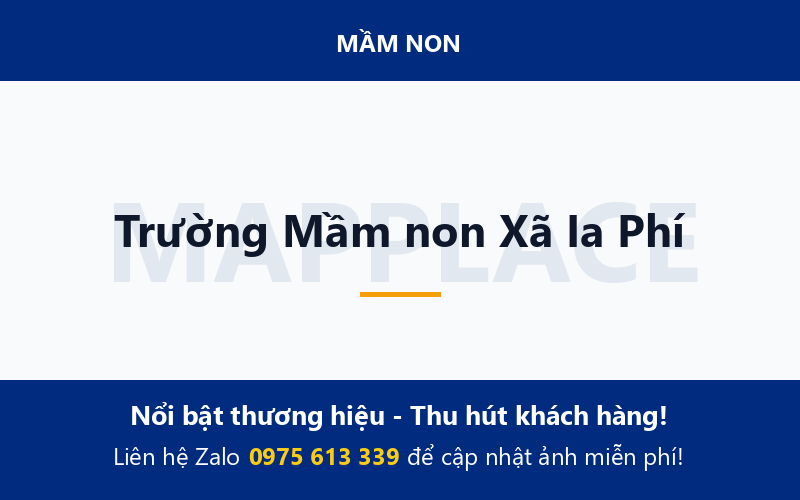Trường Mầm non Xã Ia Phí