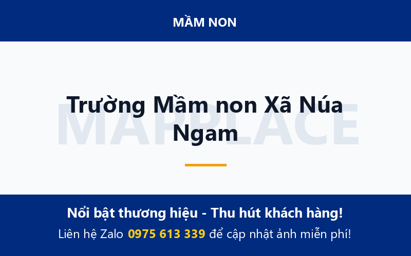 Trường Mầm non Xã Núa Ngam
