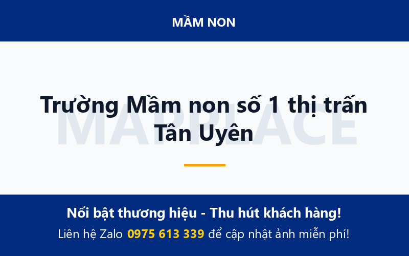 Trường Mầm non số 1 thị trấn Tân Uyên