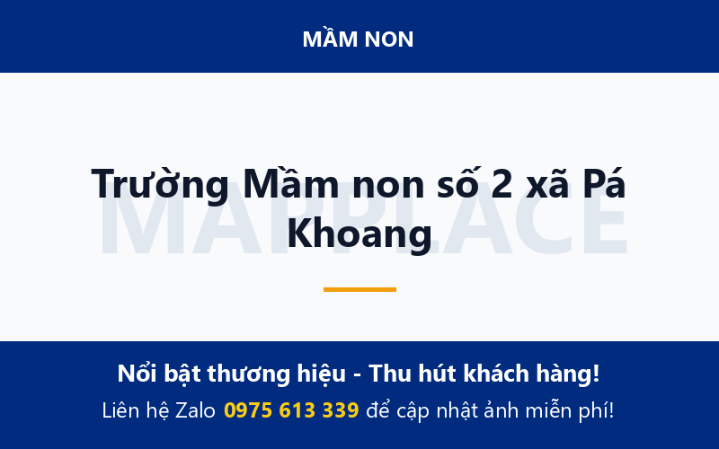 Trường Mầm non số 2 xã Pá Khoang