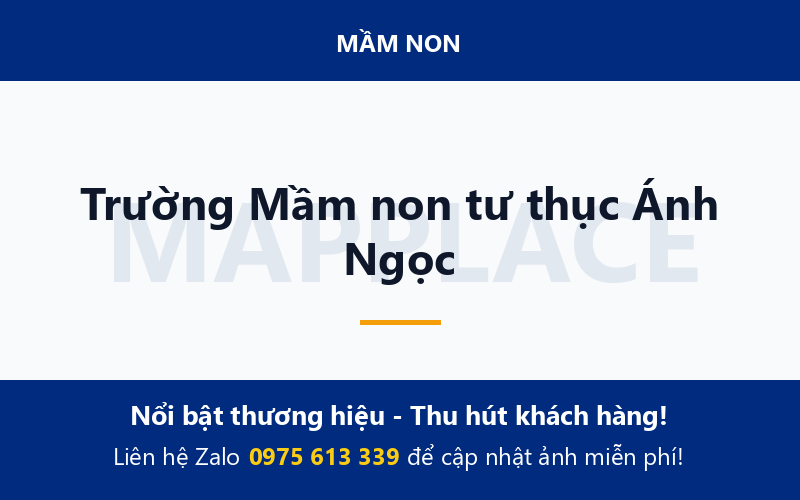 Trường Mầm non tư thục Ánh Ngọc