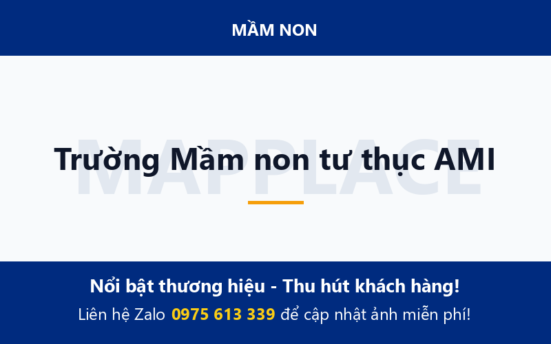 Trường Mầm non tư thục AMI