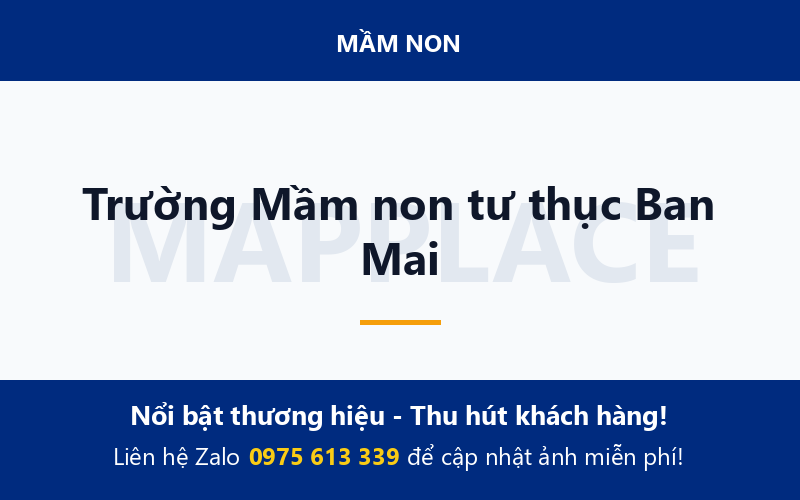 Trường Mầm non tư thục Ban Mai