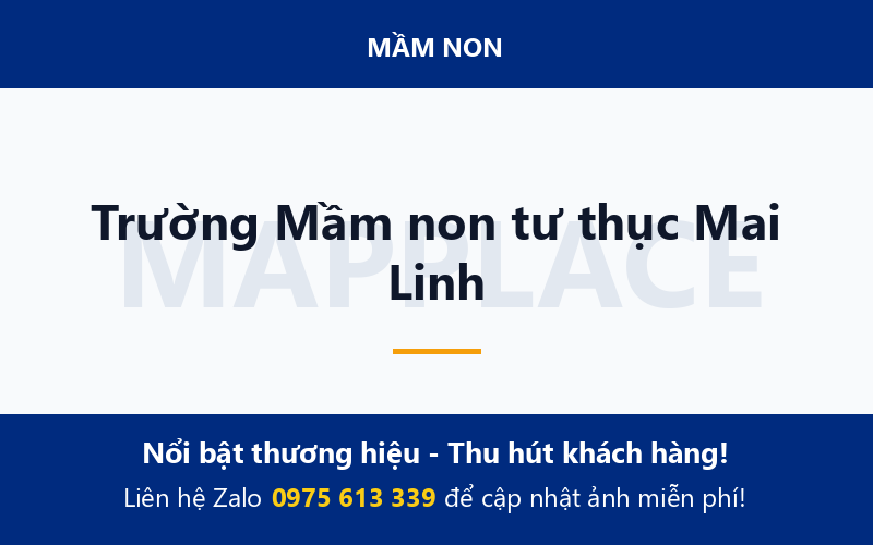 Trường Mầm non tư thục Mai Linh