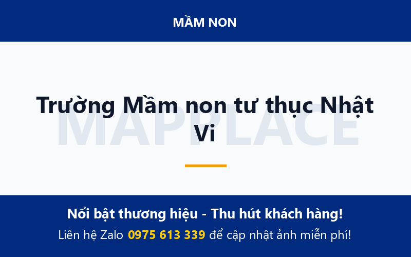 Trường Mầm non tư thục Nhật Vi