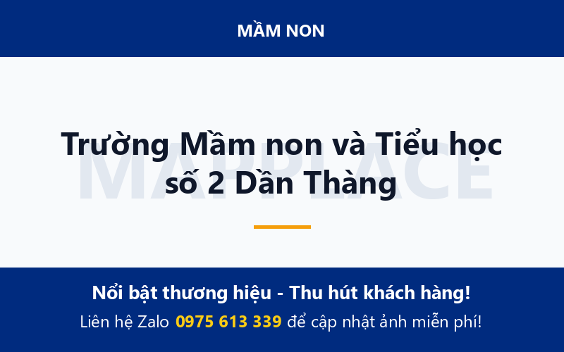 Trường Mầm non và Tiểu học số 2 Dần Thàng