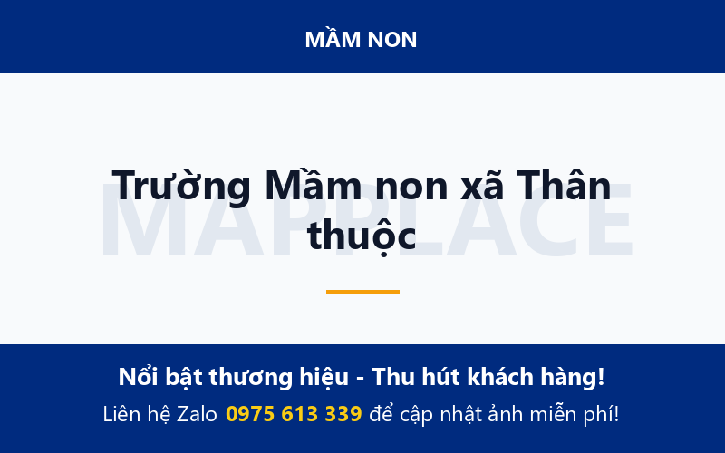 Trường Mầm non xã Thân thuộc