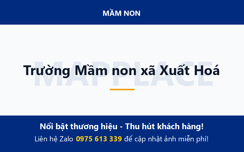 Trường Mầm non xã Xuất Hoá