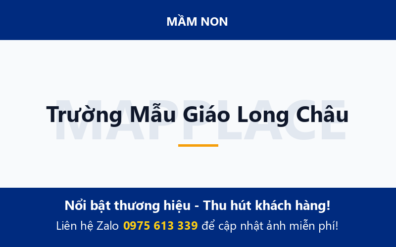 Trường Mẫu Giáo Long Châu