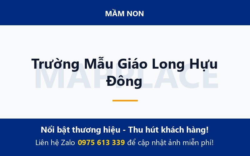 Trường Mẫu Giáo Long Hựu Đông