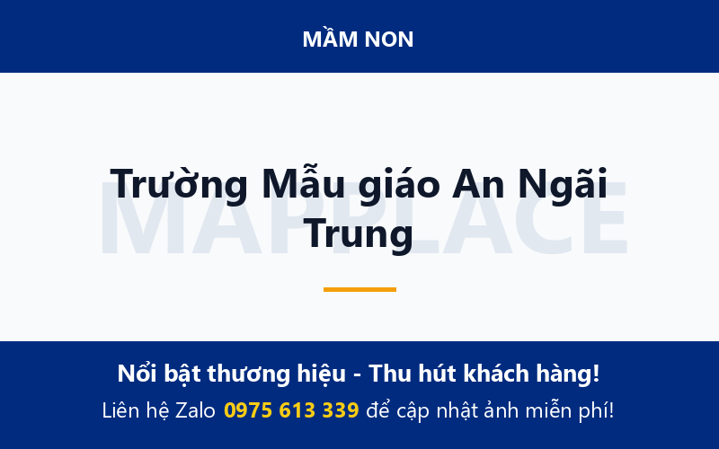 Trường Mẫu giáo An Ngãi Trung