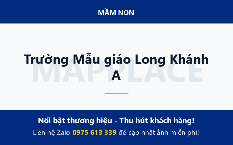 Trường Mẫu giáo Long Khánh A