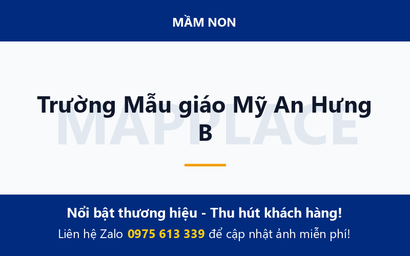 Trường Mẫu giáo Mỹ An Hưng B