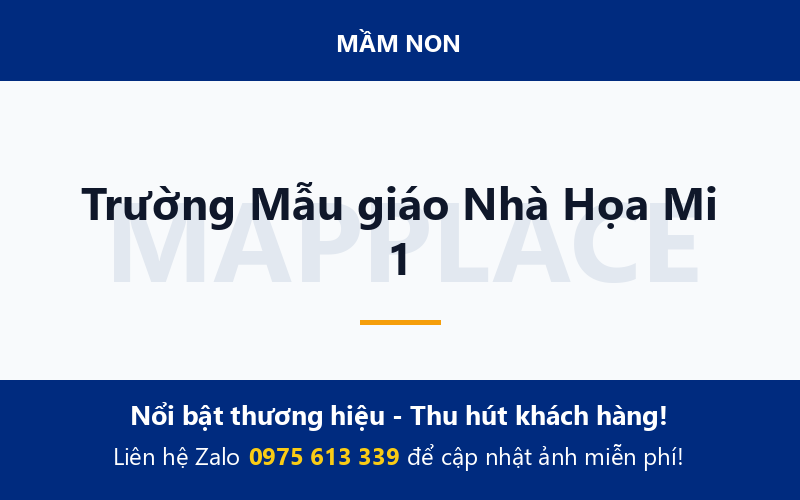 Trường Mẫu giáo Nhà Họa Mi 1