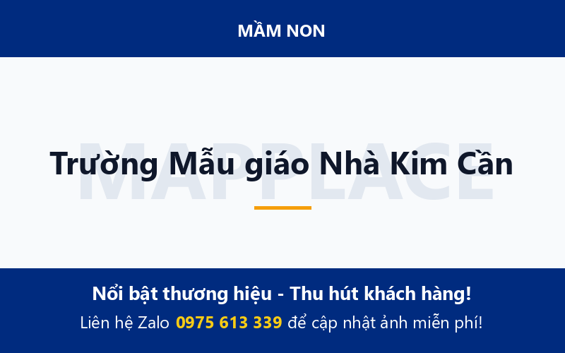 Trường Mẫu giáo Nhà Kim Cần