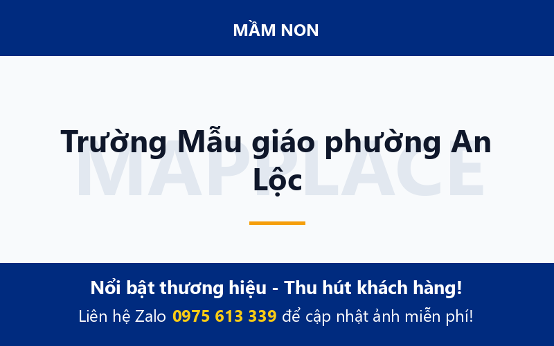 Trường Mẫu giáo phường An Lộc